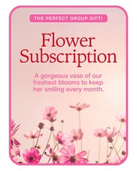 Flower Subscription as a Gift from Beecher Florist in Beecher, IL